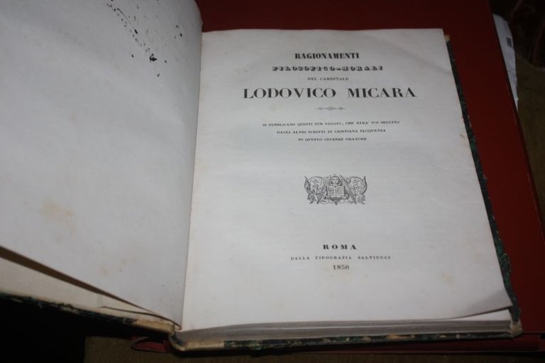 RAGIONAMENTI FILOSOFICO MORALI DEL CARDINALE LODOVICO MICARA ROMA DALLA TIPOGRAFIA …