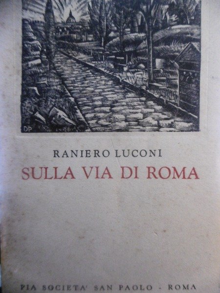 RANIERO LUCONI SULLAVIA DI ROMA PIA SOCIETA'