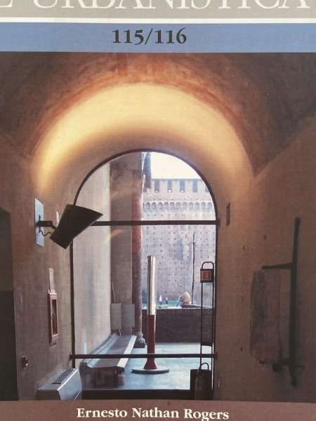 RASSEGNA DI ARCHITETTURA E URBANISTICA 115 116 ERNESTO NATHAN ROGERS
