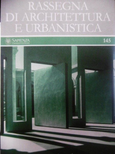 RASSEGNA DI ARCHITETTURA E URBANISTICA 145 KAPPA POESIA E TECNICA …