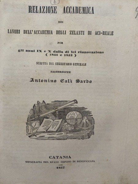 RELAZIONE ACCADEMICA DEI LAVORI DELL'ACCADEMIA DEGLI ZELANTI DI ACIREALE 1847