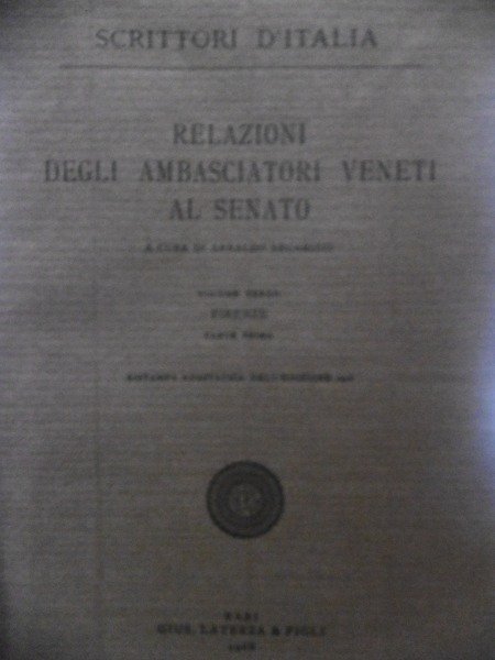 Relazioni degli ambasciatori veneti al senato A CURA DI ARNALDO …