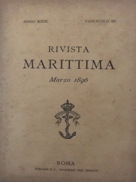 RIVISTA MARITTIMA MARZO 1896 ANNO XXI FASCICOLO III