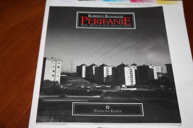 ROBERTO BOSSAGLIA PERIFANIE ROMA APPUNTI SUL NUOVO PAESAGGIO URBANO EDIZIONI …
