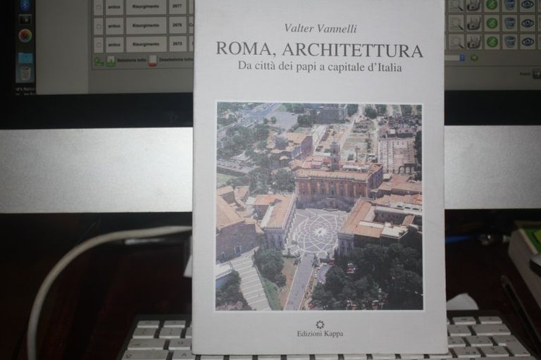 ROMA, ARCHITETTURA - Valter Vannelli - Edizioni Kappa, 2001