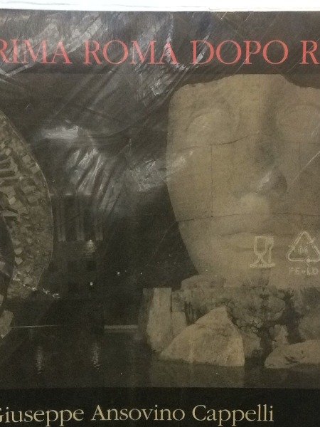 ROMA PRIMA ROMA DOPO ROMA GIUSEPPE ANSOVINO CAPPELLI KAPPA