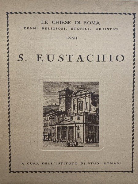 S.EUSTACHIO LXXII LE CHIESE DI ROMA A CURA DELL'ISTITUTO DI …