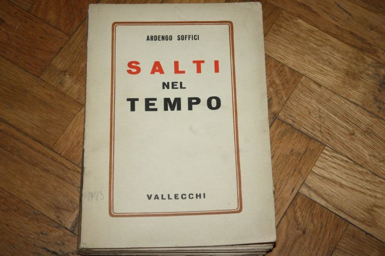 SALTI NEL TEMPO ARDEGNO SOFFICI VALLECCHI 1939