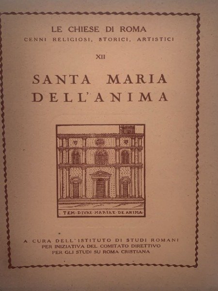 SANTA MARIA DELL'ANIMA COLLANA LE CHIESE DI ROMA 1947 | Immagine Gallery 2