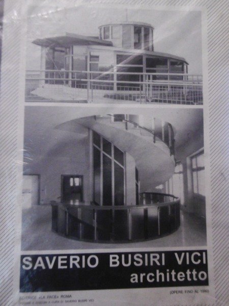 SAVERIO BUSIRI VICI ARCHITETTO OPERE FINO AL 1990 EDITRICE LA …