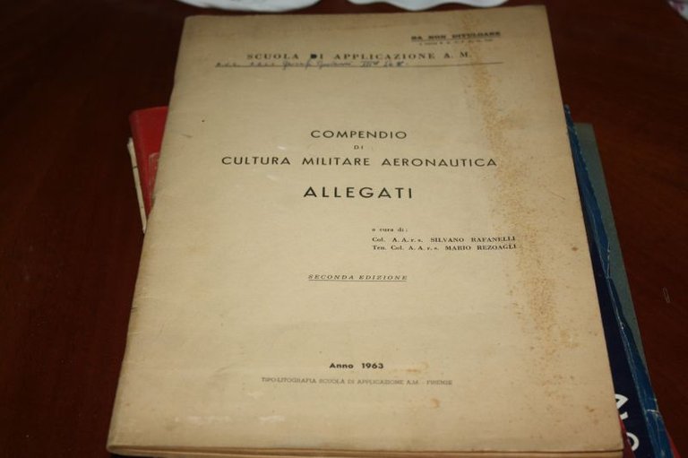 SCUOLA DI APPLICAZIONE A.M. COMPENDIO DI CULTURA MILITARE AERONAUTICA 1963