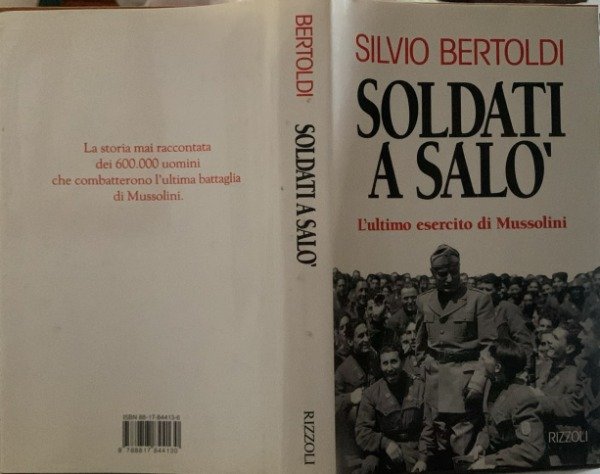 SOLDATI A SALO' SILVIO BERTOLDI L'ULTIMO ESRCITO DI MUSSOLINI | Immagine principale
