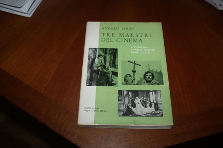 SOLMI, ANGELO (DREYER - CLAIR - CHAPLIN) TRE MAESTRI DEL …