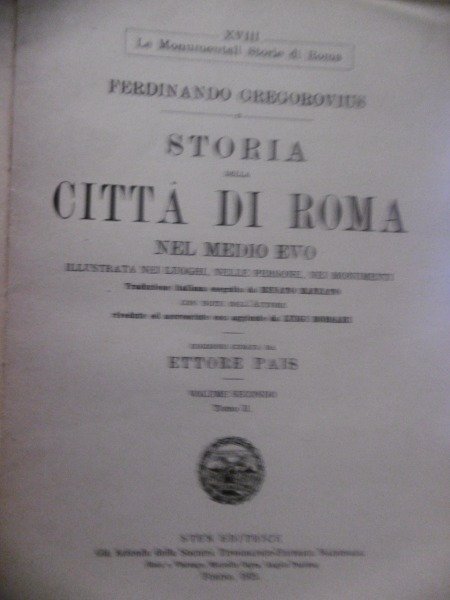 STORIA DELLA CITTA' DI ROMA NEL MEDIOEVO VOLUME SECONDO TOMO …