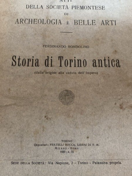 STORIA DI TORINO ANTICA DALLE ORIGINE ALLA CADUTA DELL'IMPERO FERDINANDO …