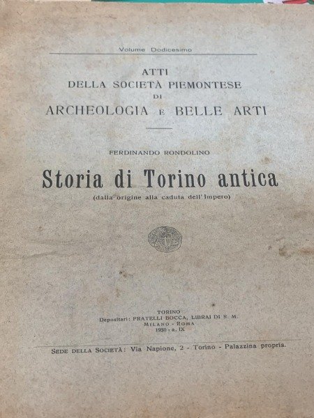 STORIA DI TORINO ANTICA FERDINANDO RONDOLINO BOCCA 1930 | Immagine Gallery 3