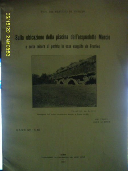 SULLA UBICAZIONE DELLA PISCINA DELL'ACQUEDOTTO MARCIO E SULLA MISURA DI …