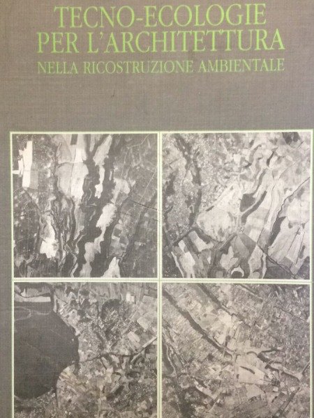 TECNO-ECOLOGIE PER L'ARCHITETTURA GIAMPAOLO IMBRIGHI EDIZIONI KAPPA 2004