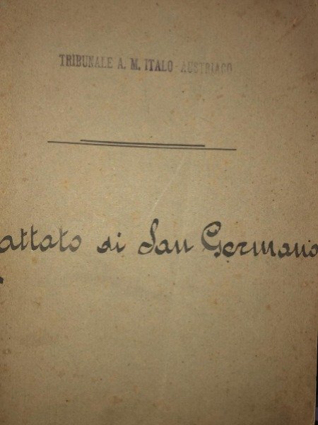 TRATTATO DI SAN GERMANO 10 SETTEMBRE 1919 CONCERNENTE L'APPROCAZIONE DEL …