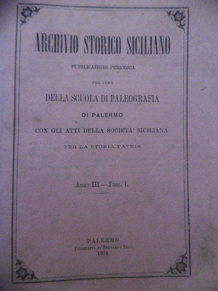 VESTIGII ANTICHI IN SALAPURATA ARCHIVIO STORICO SICILIANO SCUOLA PALEOGRAFIA ANNO …