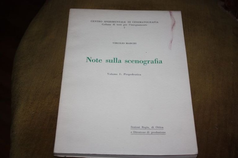 Virgilio Marchi Note Sulla Scenografia Volume I Propedeutica