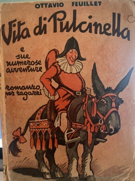 VITA DI PULCINELLA OTTAVIO FEUILLET 1935