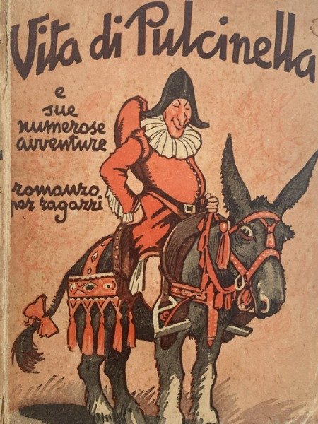 Vita di pulcinella Ottavio Feuillet 1935 ediioni sacs