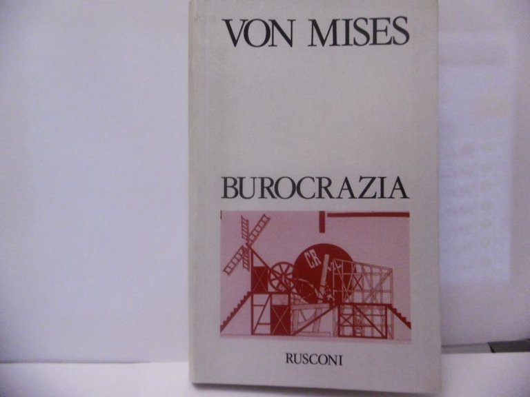 VON MISES BUROCRAZIA RUSCONI 1990