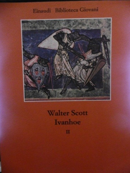 WALTER SCOTT IVANHOE EDINAUDI BIBLIOTECA GIOVANI II VOLUME 1975