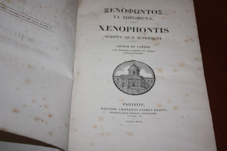 XENOPHONTIS SCRIPTA QUAE SUPERSUNT, GRAECE ET LATINE XENOPHON Editore: Ambrosio …