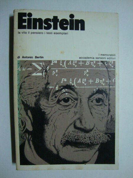 Einstein (La vita il pensiero i testi esemplari)