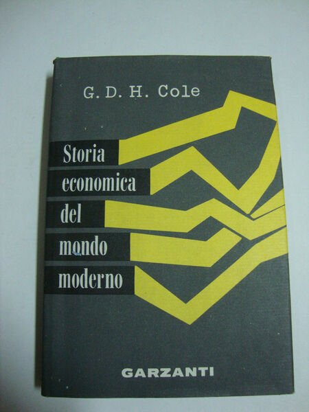 Storia economica del mondo moderno (1750 - 1950)