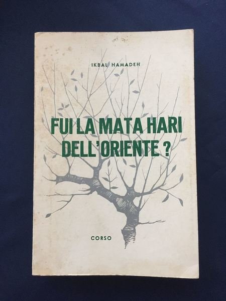 Fui la Mata Hari dell'Oriente?