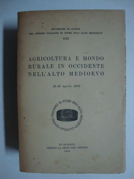 Agricoltura e mondo rurale in Occidente nell'Alto Medioevo