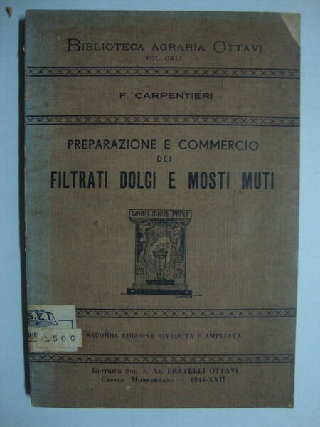 Preparazione e commercio dei filtrati dolci e mosti muti