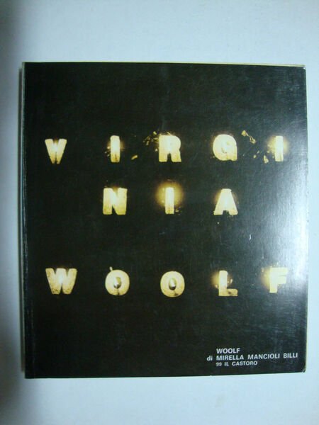 (Collana di monografie) Il Castoro - (N. 99 Woolf)