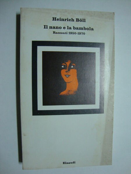 Il nano e la bambola (Racconti 1950 - 1970)