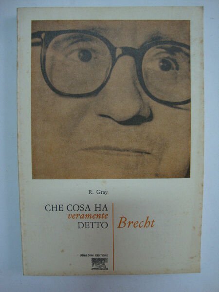 Che cosa ha veramente detto Brecht