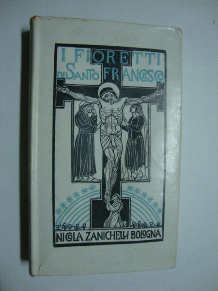 I fioretti di Santo Francesco