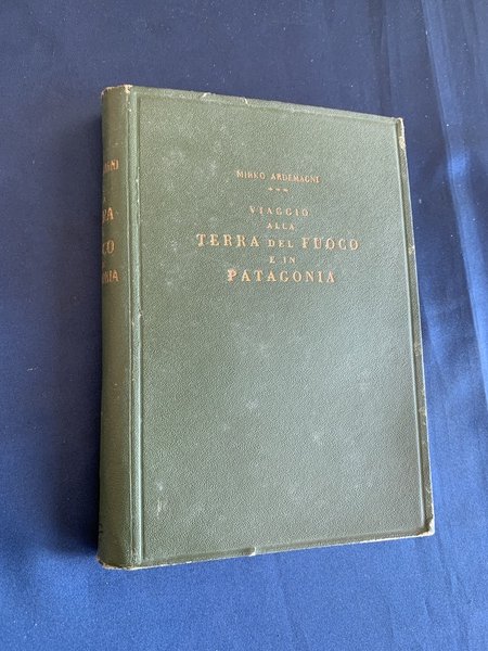 Viaggio alla terra del fuoco e in Patagonia