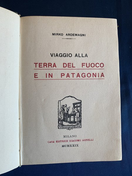 Viaggio alla terra del fuoco e in Patagonia