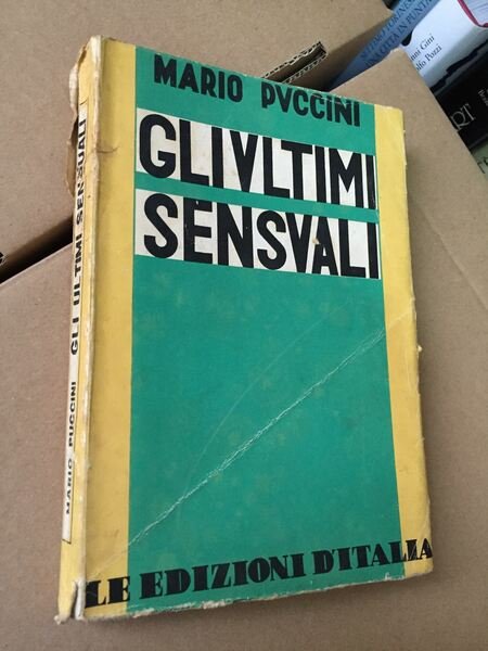 Gli ultimi sensuali (Tre romanzi brevi)