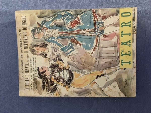 La folle giornata (ovvero: Il matrimonio di Figaro)