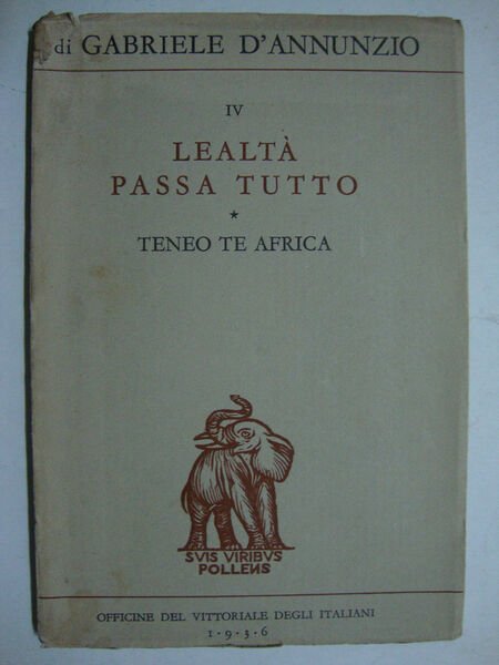 Lealtà passa tutto (IV - Teneo te Africa)