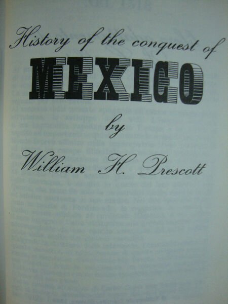 History of the conquest of Mexico (La fine dell'impero Azteco)
