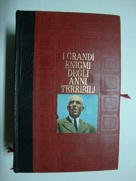 I grandi enigmi degli anni terribili