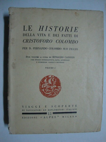 Le Historie (della vita e dei fatti di Cristoforo Colombo, …