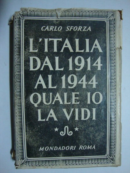 L'Italia dal 1914 al 1944 quale io la vidi