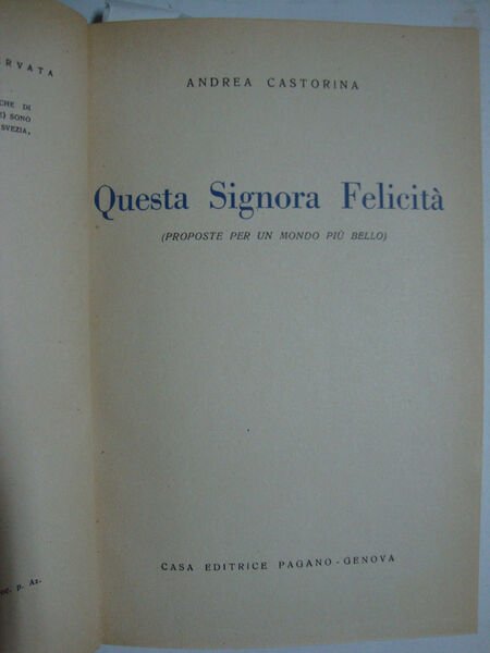 Questa signora felicità (proposte per un mondo più bello)