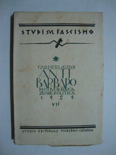 Antibarbaro (Motivi di educazione politica)